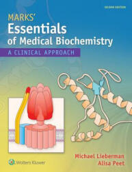Marks' Essentials of Medical Biochemistry - Michael A Lieberman (2015)