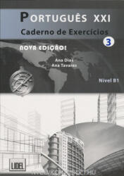 Ana Tavares: Portugués XXI 3 Caderno de Exercícios Nova Edicao! (ISBN: 9789727579952)