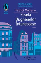 Strada Dughenelor Intunecoase, Patrick Modiano (ISBN: 9789736898310)