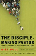 Disciple-Making Pastor: Leading Others on the Journey of Faith (ISBN: 9780801066221)