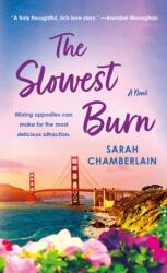 Slowest Burn (ISBN: 9781250407801)