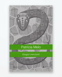 Elogiul minciunii (ISBN: 9786068543994)