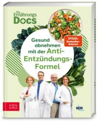 Die Ernährungs-Docs - Slăbește sănătos cu formula antiinflamatoare (ISBN: 9783965846012)