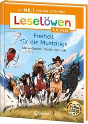 Leselöwen 3. Klasse - Freiheit für die Mustangs (ISBN: 9783743218949)