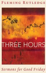 Trei ore (ISBN: 9780802883223)