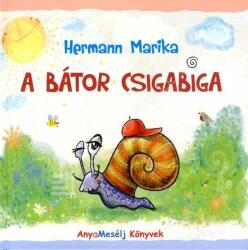 A bátor csigabiga - AnyaMesélj Könyvek (2014)