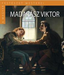 Madarász Viktor - A magyar festészet mesterei (2014)