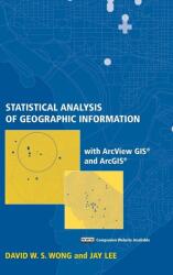 Statistical Analysis of Geographic Information with ArcView GIS and ArcGIS (ISBN: 9780471468998)