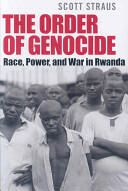 The Order of Genocide: Race Power and War in Rwanda (ISBN: 9780801474927)