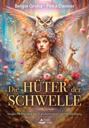 Die Hüter der Schwelle - Karten für die neue Erde - Petra Danner (ISBN: 9783843492737)