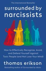 Surrounded by Narcissists (ISBN: 9781250411716)