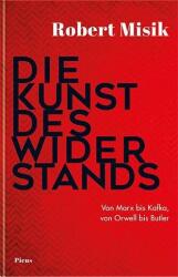 Die Kunst des Widerstands - Robert Misik (ISBN: 9783711721686)