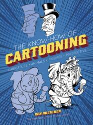 The Know-How of Cartooning (ISBN: 9780486830254)