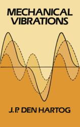 Mechanical Vibrations - J. Hartog (ISBN: 9780486647852)