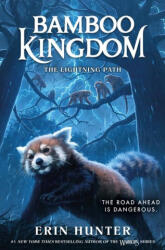 Bamboo Kingdom #5: The Lightning Path - Erin Hunter (ISBN: 9780063022188)