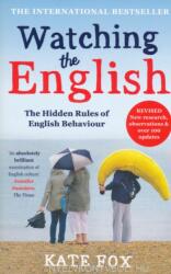 Watching the English - Kate Fox (ISBN: 9781444785203)