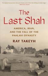The Last Shah (ISBN: 9780300264654)