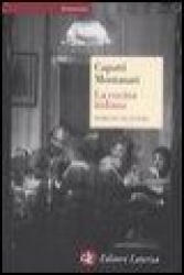 La cucina italiana. Storia di una cultura - Alberto Capatti, Massimo Montanari (ISBN: 9788842076759)