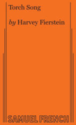 Torch Song - Harvey Fierstein (ISBN: 9780573708015)
