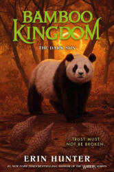 Bamboo Kingdom #4: The Dark Sun - Hunter, Erin (ISBN: 9780063022119)