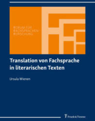 Translation von Fachsprache in literarischen Texten - Ursula Wienen (ISBN: 9783732911424)