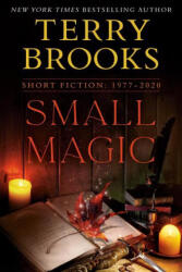 Small Magic - Terry Brooks (ISBN: 9780525619987)