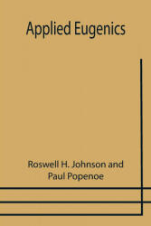 Applied Eugenics - Paul Popenoe (ISBN: 9789355398697)