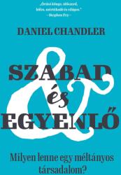Szabad és egyenlő (ISBN: 9786156402721)