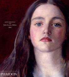 John Everett Millais - Jason Rosenfeld (ISBN: 9780714839776)