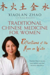 Traditional Chinese Medicine For Women - Xiaolan Zhao (ISBN: 9781844083831)