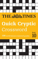 Times Quick Cryptic Crossword Book 10 - The Times Mind Games, Richard Rogan (2025)