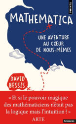 Mathematica. Une aventure au coeur de nous-mêmes - David Bessis (ISBN: 9782757898536)