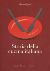 Storia della cucina italiana - Alberto Capatti (2014)