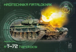 A T-72 harckocsi (ISBN: 9789633279519)