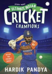 Ultimate Indian Cricket Champions (ISBN: 9789353455255)