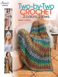 Two-by-Two Crochet: 2 colors; 2 rows (ISBN: 9781640254435)
