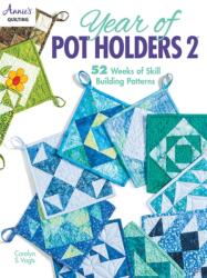 Year of Pot Holders 2 (ISBN: 9781640250628)