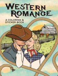 Western Romance: A Coloring & Sticker Book (ISBN: 9780486856575)
