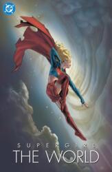 Supergirl: The World - DC COMICS (ISBN: 9781799510796)