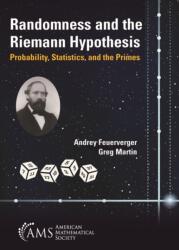 Randomness and the Riemann Hypothesis (ISBN: 9781470483807)