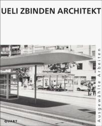 Ueli Zbinden Architekt (ISBN: 9783037611081)