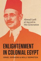 Enlightenment in Colonial Egypt (ISBN: 9781477333969)