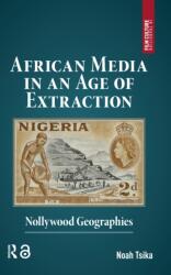 African Media in an Age of Extraction (ISBN: 9781041175339)
