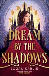 Dream by the Shadows (ISBN: 9781035428632)