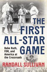 The First All-Star Game (ISBN: 9780802167361)