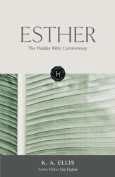 The Hodder Bible Commentary: Esther (ISBN: 9781529301885)