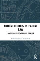 Nanomedicines in Patent Law (ISBN: 9781041080084)