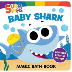 Super Simple(TM) Baby Shark Magic Bath Book (ISBN: 9780486856711)