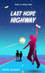 Last Hope Highway (ISBN: 9781912745548)