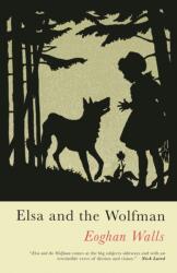 Elsa and the Wolfman (ISBN: 9781911752127)